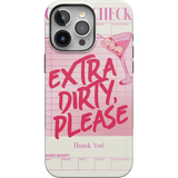 Extra Dirty Please | Fun on Weekdays Case